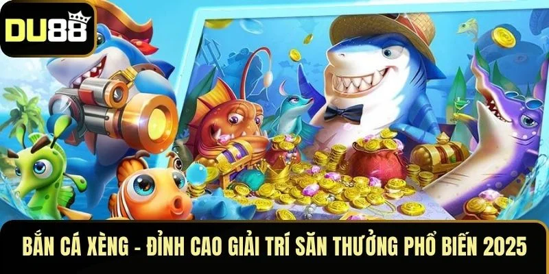 bắn cá xèng